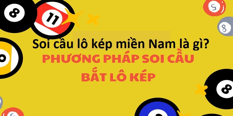 Soi cầu lô kép miền Nam